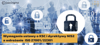 Wymagania ustawy o KSC oraz dyrektywy NIS2 a wdrożenie norm ISO 27001 oraz 22301